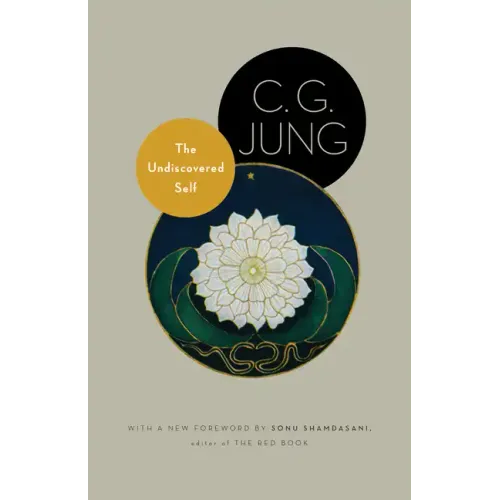 The Undiscovered Self: With Symbols and the Interpretation of Dreams - Paperback