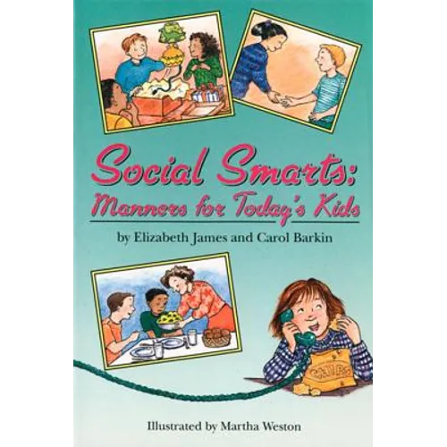 Social Smarts: Manners for Today's Kids - Paperback