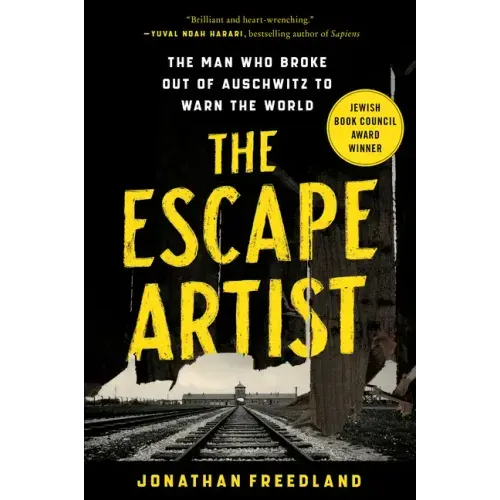 The Escape Artist: The Man Who Broke Out of Auschwitz to Warn the World - Paperback
