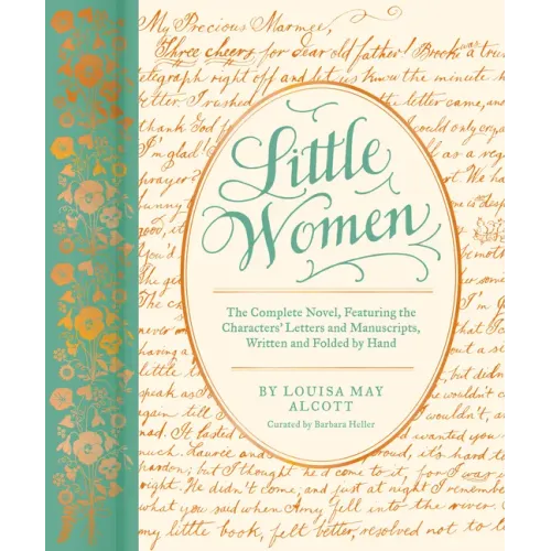 Little Women: The Complete Novel, Featuring the Characters' Letters and Manuscripts, Written and Folded by Hand - Hardcover