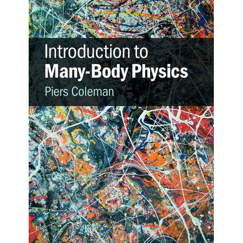 Introduction to Many-Body Physics - Hardcover