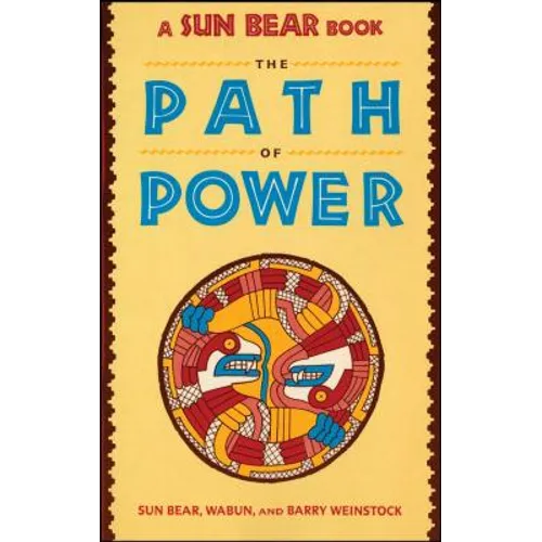 Sun Bear: The Path of Power - Paperback