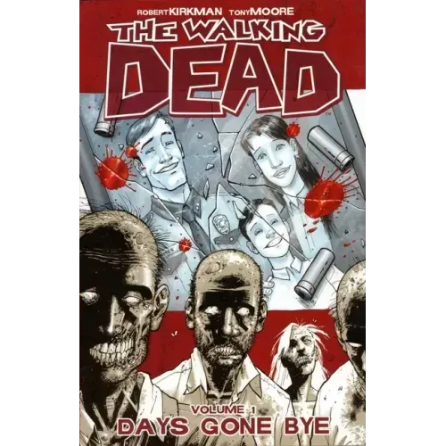 Walking Dead Volume 1: Days Gone Bye - Paperback