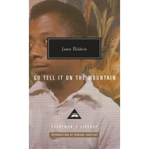 Go Tell It on the Mountain: Introduction by Edwidge Danticat - Hardcover