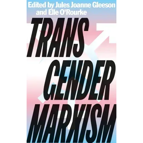 Transgender Marxism - Paperback