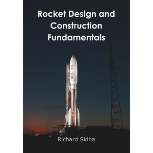 Rocket Design and Construction Fundamentals - Paperback