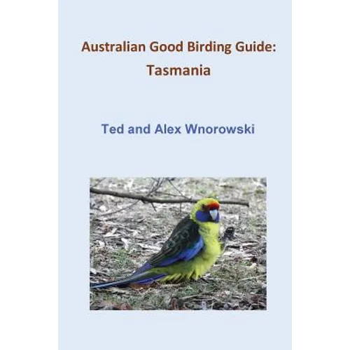 Australian Good Birding Guide: Tasmania - Paperback