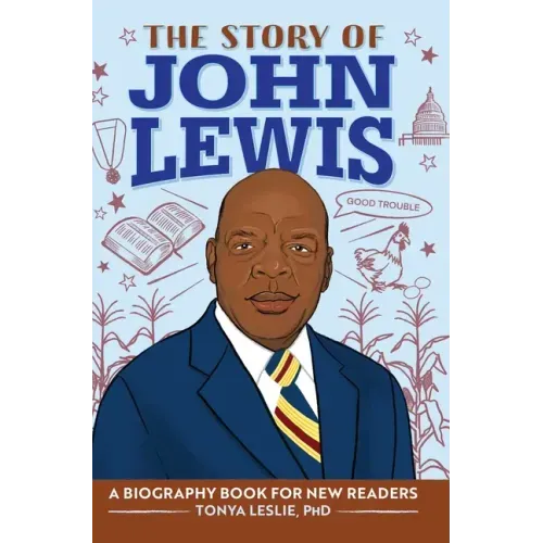 The Story of John Lewis: An Inspiring Biography for Young Readers - Hardcover