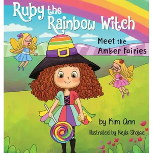 Ruby the Rainbow Witch: Meet the Amber Fairies - Hardcover