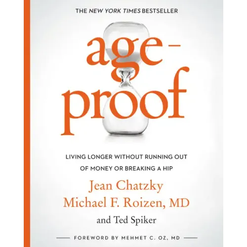 Ageproof: Living Longer Without Running Out of Money or Breaking a Hip - Paperback