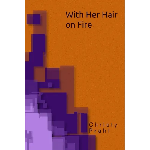 With Her Hair on Fire - Paperback