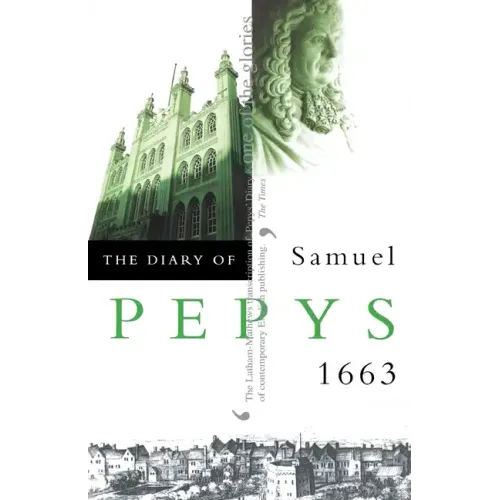 The Diary of Samuel Pepys: Volume IV - 1663 - Paperback
