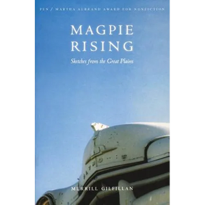 Magpie Rising: Sketches from the Great Plains - Paperback