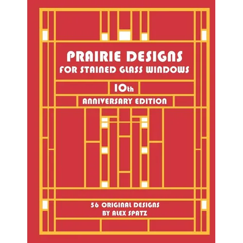 Prairie Designs for Stained Glass Windows - Paperback