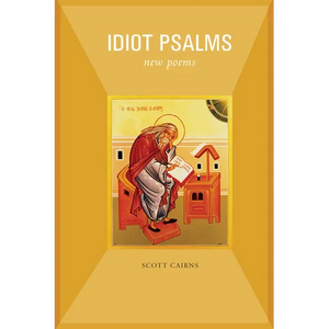 Idiot Psalms: New Poems - Paperback
