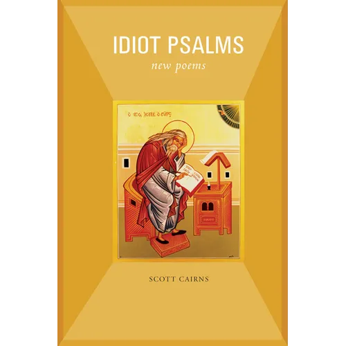 Idiot Psalms: New Poems - Paperback