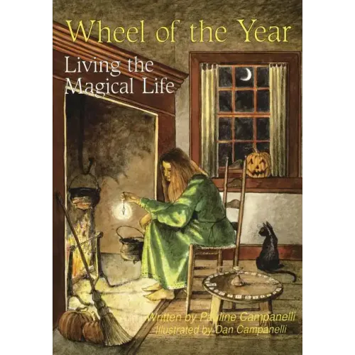 Wheel of the Year: Living the Magical Life - Paperback