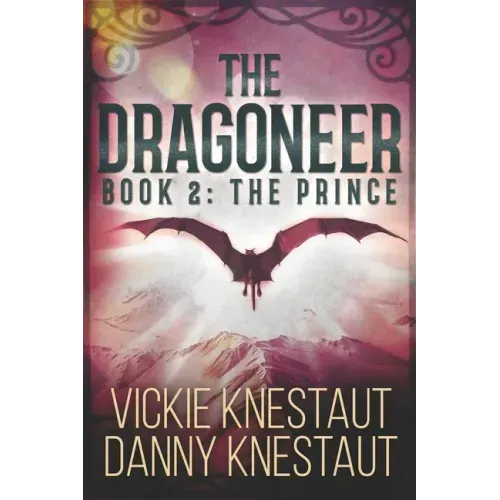 The Dragoneer: Book 2: The Prince - Paperback