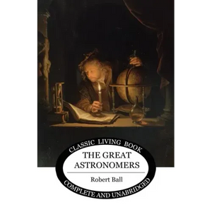 The Great Astronomers - Paperback