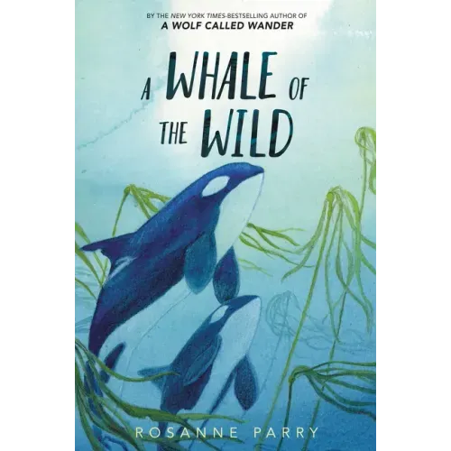 A Whale of the Wild - Hardcover