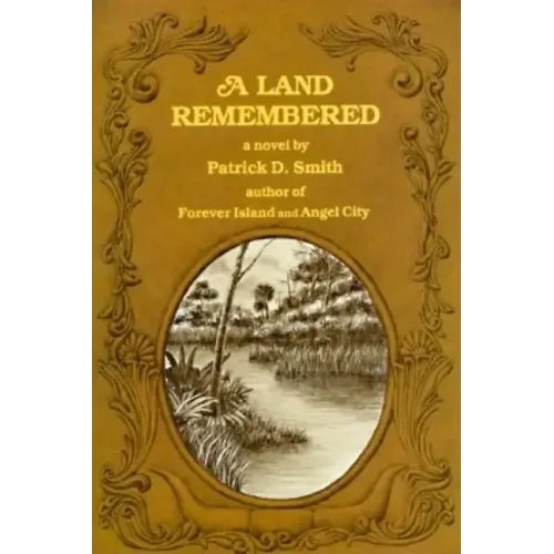 A Land Remembered - Hardcover