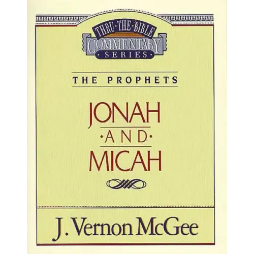 Thru the Bible Vol. 29: The Prophets (Jonah/Micah) - Paperback