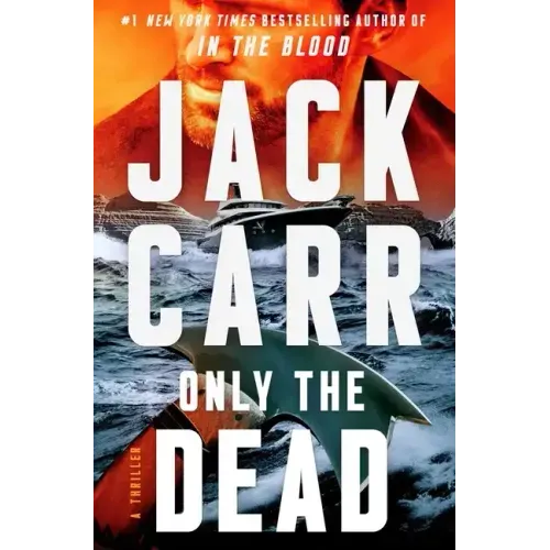 Only the Dead: A Thriller - Hardcover