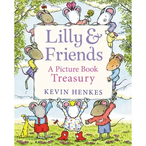 Lilly & Friends: A Picture Book Treasury - Hardcover