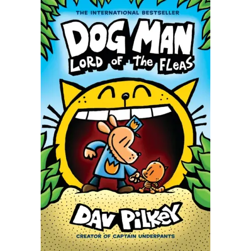 Dog Man: Lord of the Fleas: A Graphic Novel (Dog Man #5): From the Creator of Captain Underpants: Volume 5 - Hardcover