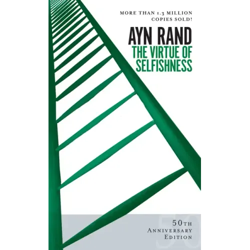 The Virtue of Selfishness: Fiftieth Anniversary Edition - Paperback
