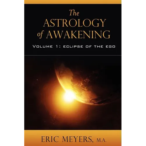 The Astrology of Awakening - Paperback