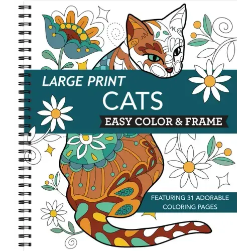 Large Print Easy Color & Frame - Cats (Stress Free Coloring Book) - Spiral