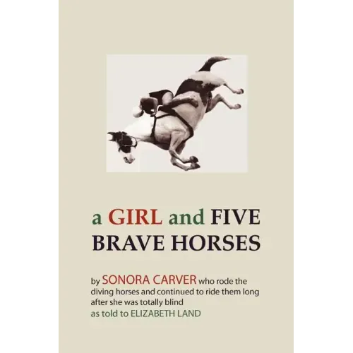 A Girl and Five Brave Horses - Paperback