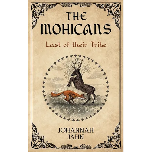 The Mohicans: Last of their Tribe - Paperback