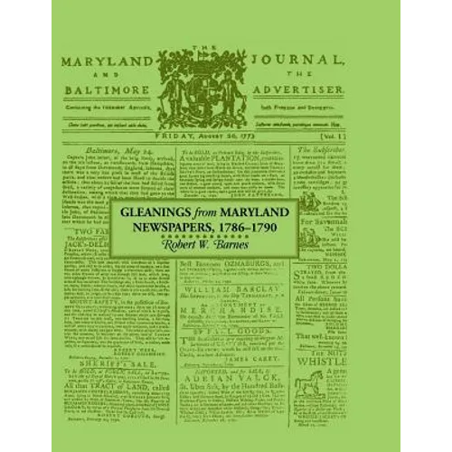 Gleanings from Maryland Newspapers 1786-90 - Paperback