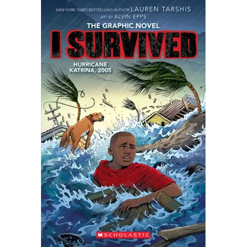 I Survived Hurricane Katrina, 2005: A Graphic Novel (I Survived Graphic Novel #6) - Hardcover