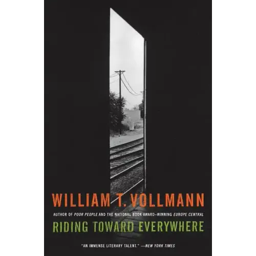 Riding Toward Everywhere - Paperback