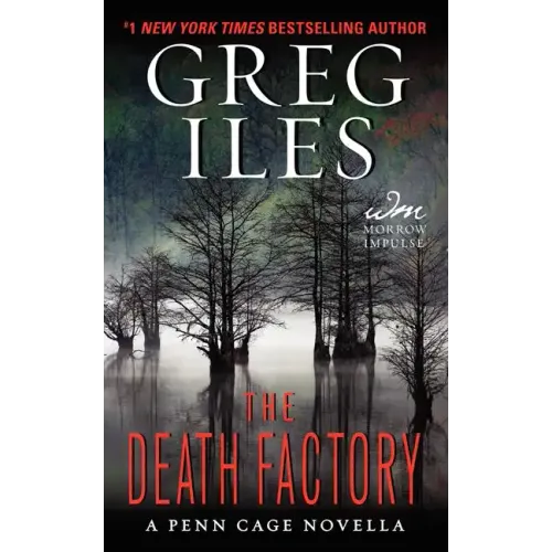 The Death Factory: A Penn Cage Novella - Paperback