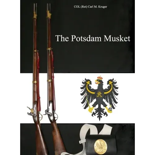 The Potsdam Musket - Hardcover