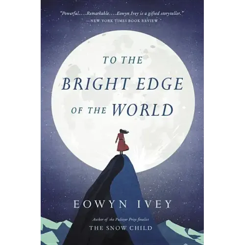 To the Bright Edge of the World - Paperback