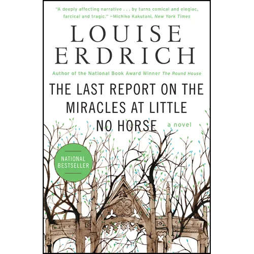 The Last Report on the Miracles at Little No Horse - Paperback
