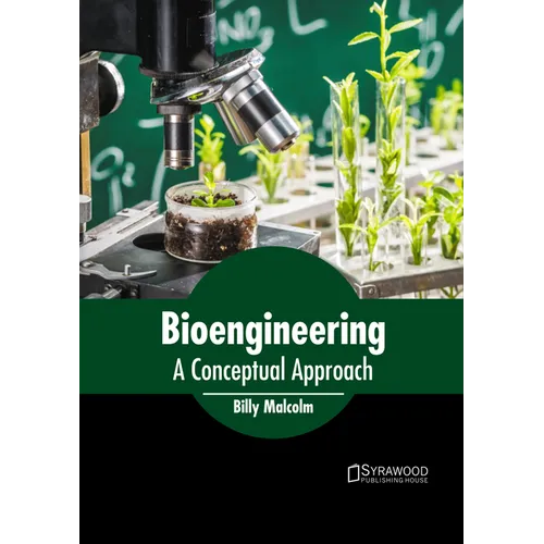 Bioengineering: A Conceptual Approach - Hardcover