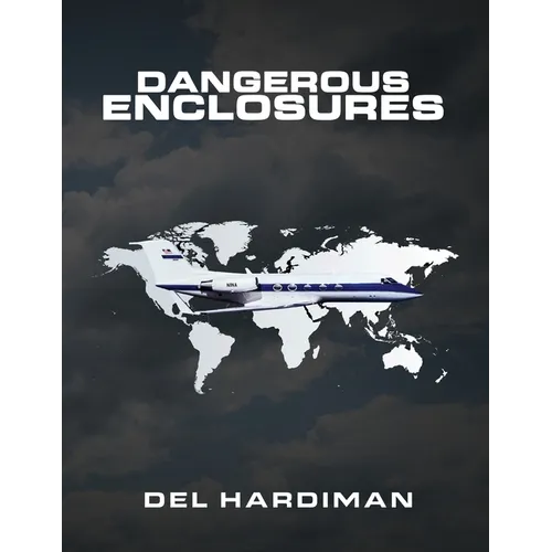 Dangerous Enclosures - Paperback