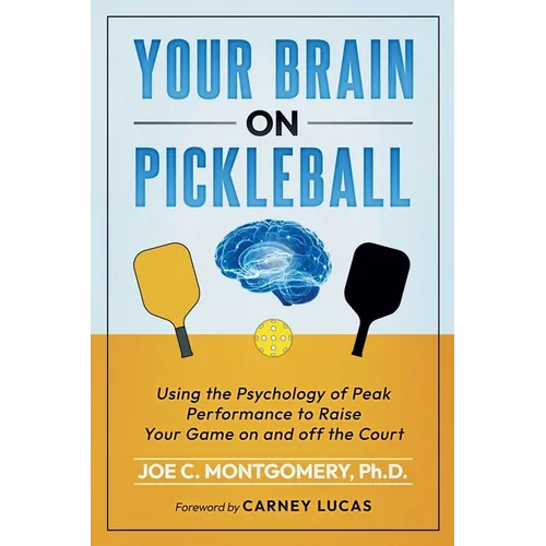 Your Brain on Pickleball - Paperback