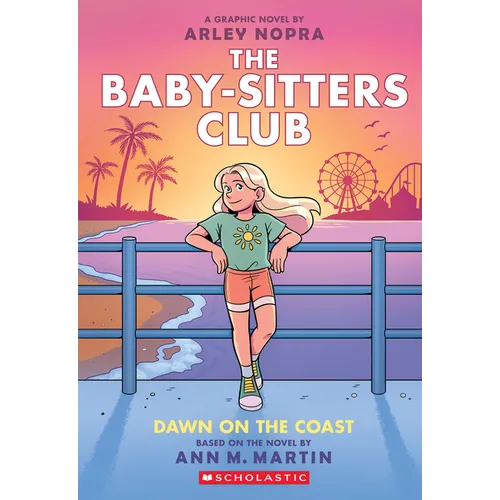 Dawn on the Coast: A Graphic Novel (the Baby-Sitters Club #19): Volume 19 - Paperback