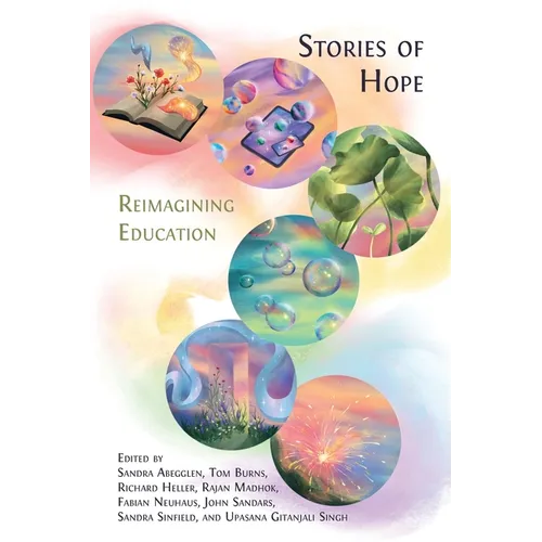Stories of Hope: Reimagining Education - Paperback
