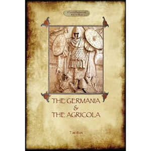 The Germania and the Agricola (Aziloth Books) - Paperback