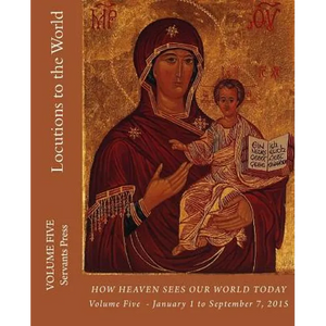 Locutions to the World (Vol. 5) - Paperback