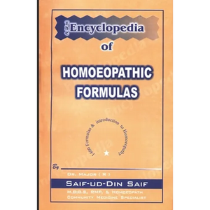 The Encyclopedia of Homoeopathic Formulas - Paperback