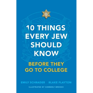 10 Things Every Jew Should Know Before They Go to College: An Illustrated Guide - Paperback
